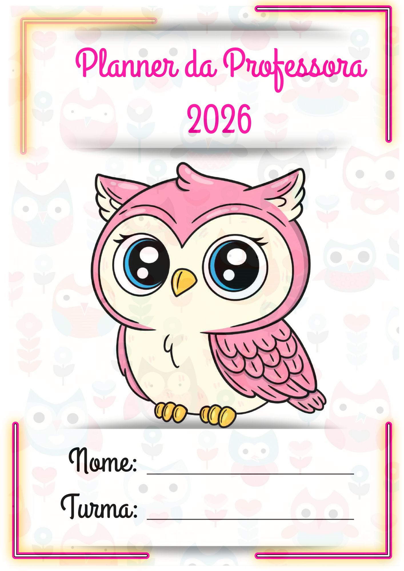 PLANNER DA PROFESSORA (O) 2026
